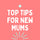 The best ‘top tips’ for new mums… Part 1 (sleep)