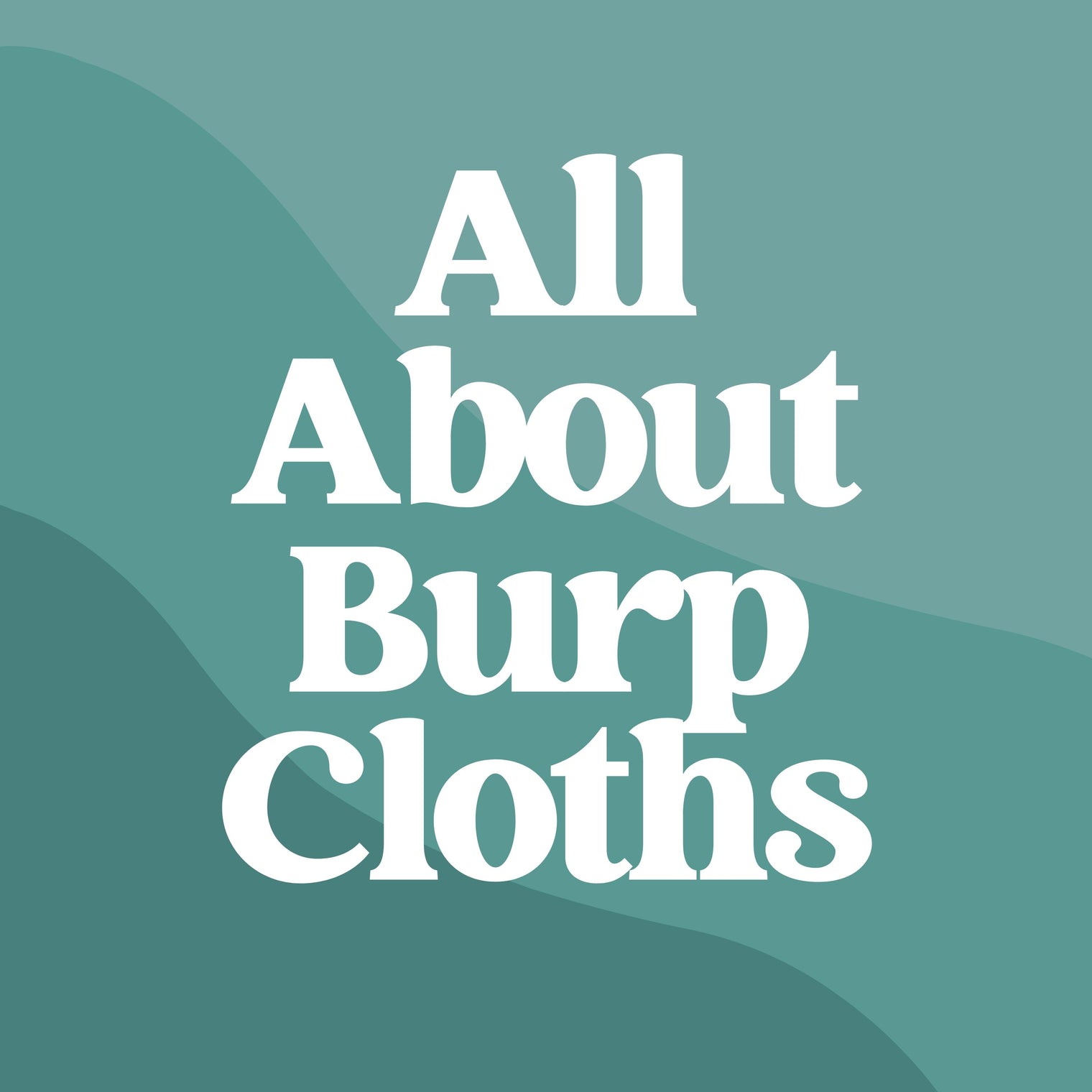 All About Burp Cloths - Oh-Spit!